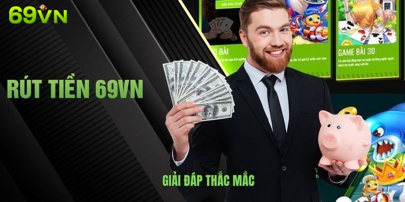 Rút thưởng tại 69VN không bị tính phí Rút thưởng tại 69VN không bị tính phí