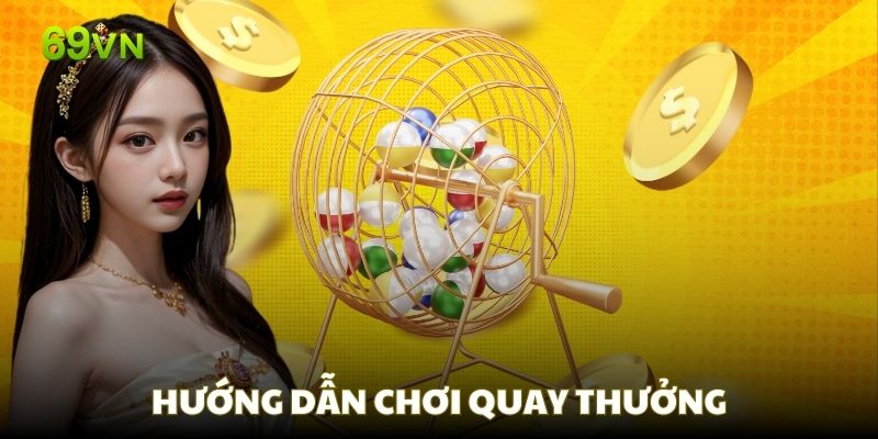 Hướng dẫn tham gia quay thưởng cho trò chơi nổ hũ rút tiền Hướng dẫn tham gia quay thưởng cho trò chơi nổ hũ rút tiền