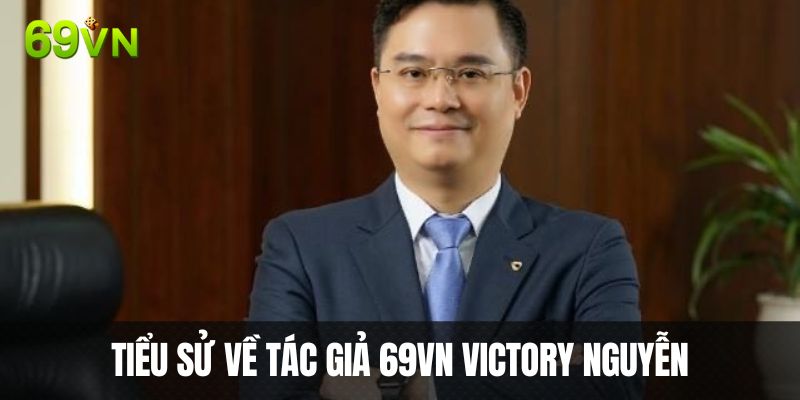 Đôi nét giới thiệu tiểu sử Tác giả 69VN Đôi nét giới thiệu tiểu sử Tác giả 69VN