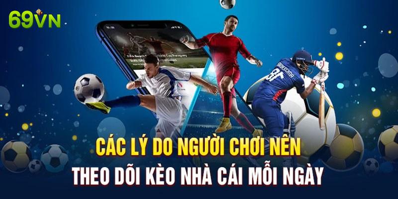 Bảng kèo mỗi ngày với nhiều thông tin nổi bật Bảng kèo mỗi ngày với nhiều thông tin nổi bật
