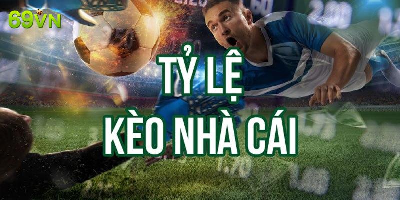 Nhiều tỷ lệ cá độ kèo đá banh nổi tiếng Nhiều tỷ lệ cá độ kèo đá banh nổi tiếng