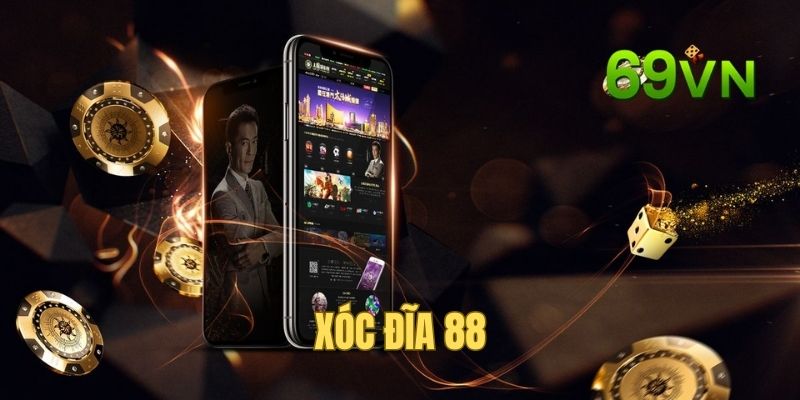 Những điều bạn cần biết về Xóc Đĩa 88 Những điều bạn cần biết về Xóc Đĩa 88
